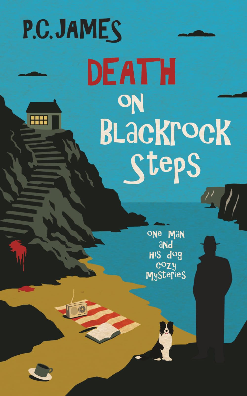 Death on Blackrock Steps: A Retired Sleuth and Dog Historical Cozy Mystery (One Man and His Dog Cozy Mysteries)