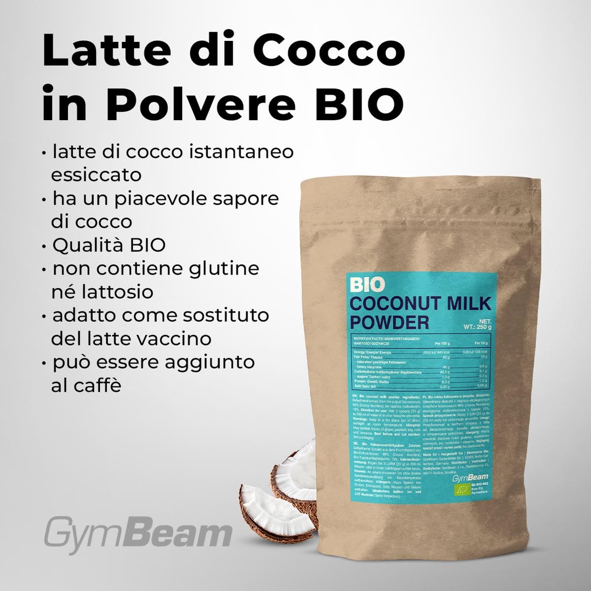 GymBeam Latte di Cocco in Polvere BIO 250g, Latte di Cocco Disidratato Istantaneo, Senza Zuccheri Aggiunti, Senza Glutine e Lattosio, Adatto per Caffè, Salse, Zuppe, Dessert, Frullati, Pancake