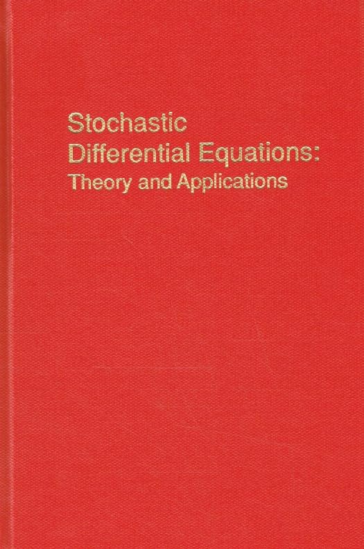 Buy Stochastic Differential Equations: Theory and Applications — BookShops.in