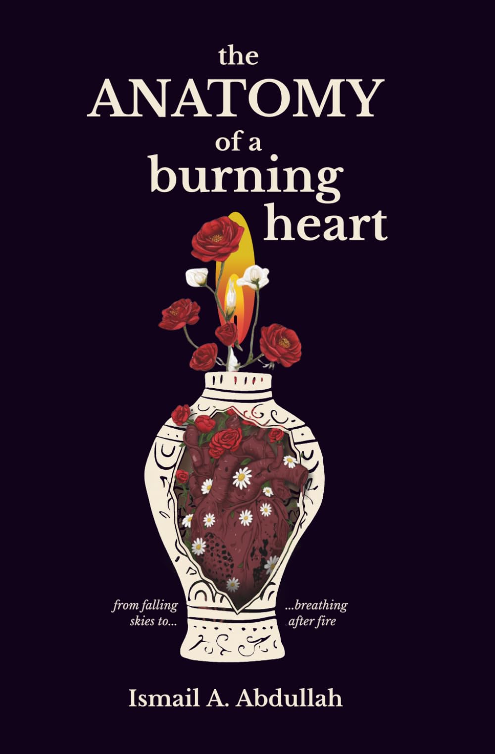 The Anatomy of a Burning Heart: From falling skies to breathing after fire