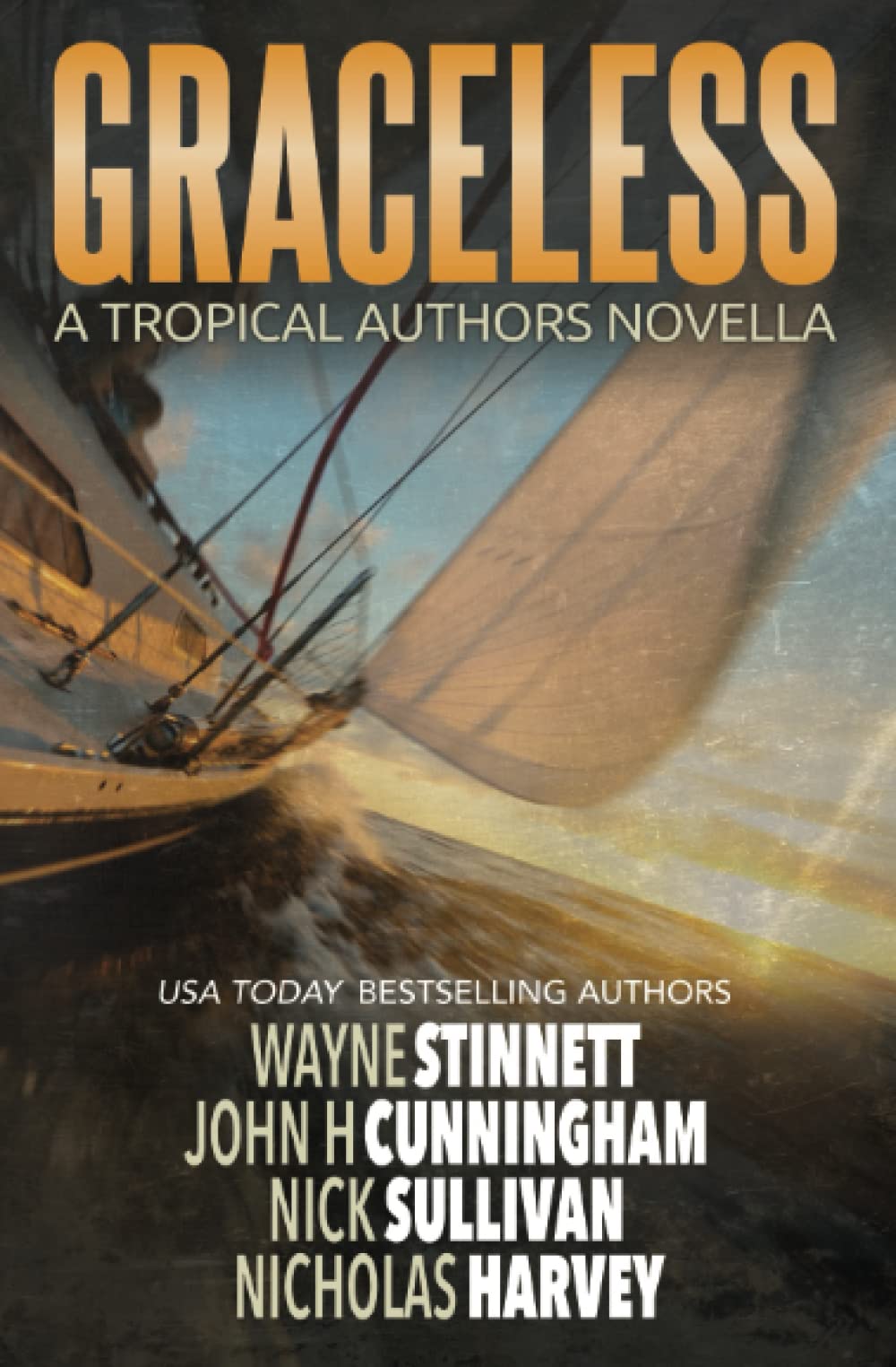 Graceless: A Tropical Authors Novella (Tropical Adventure Series)