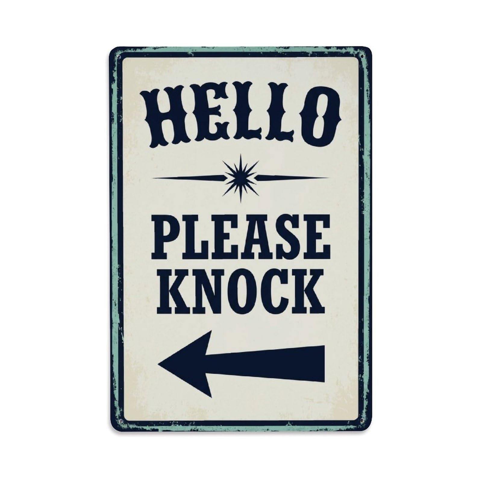 Metal Tin Sign Vintage Hello Please Knock Arrow Star