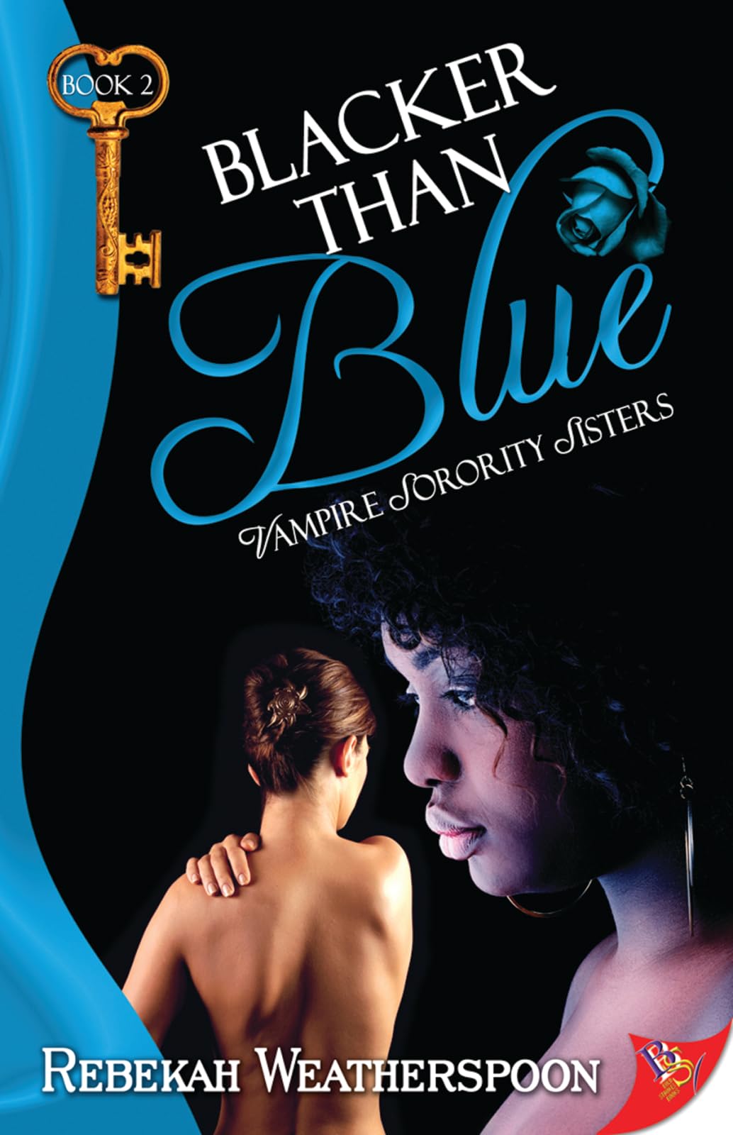 Blacker Than Blue: Vampire Sorority Sisters Book 2: 02