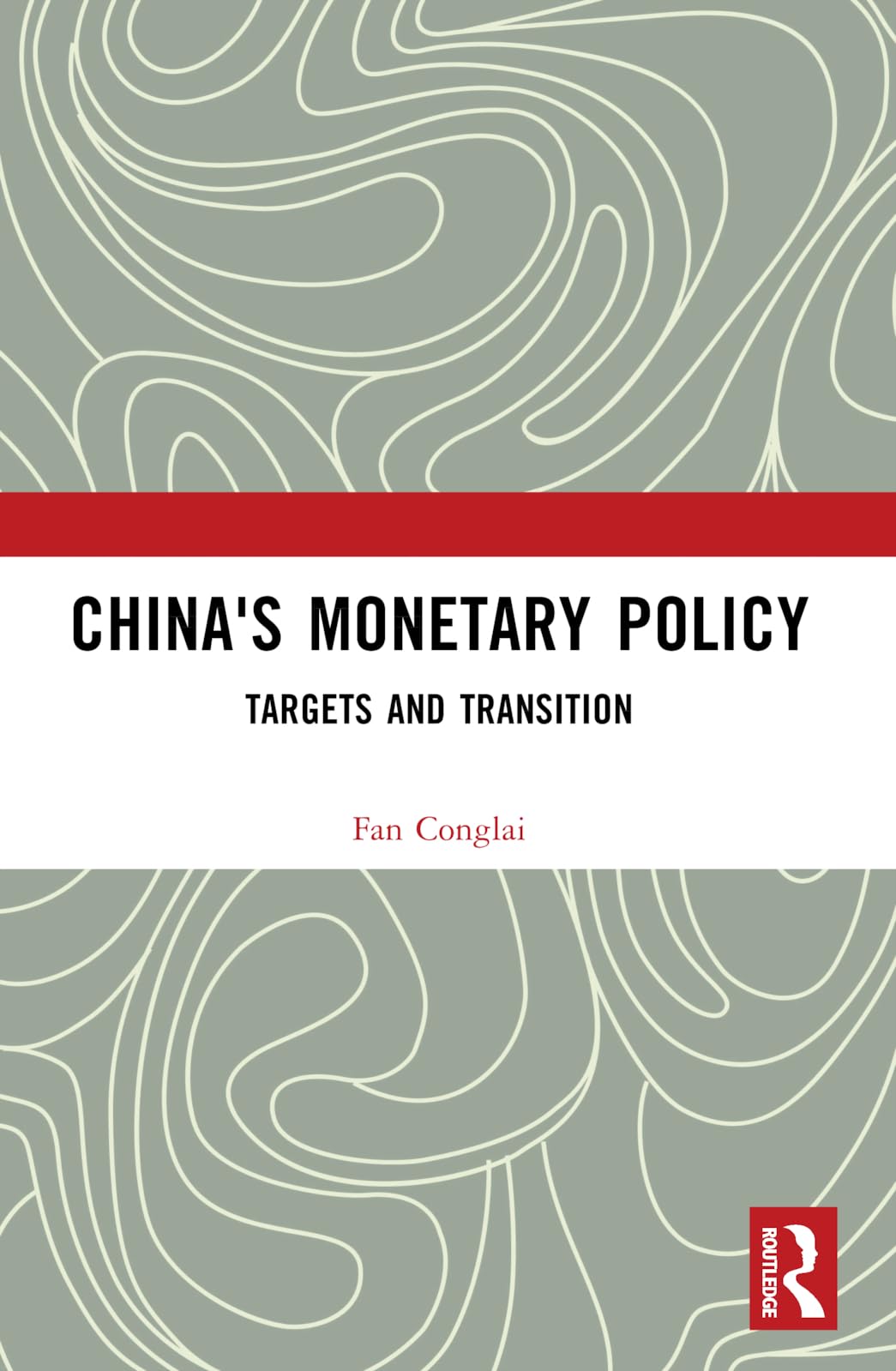 China's Monetary Policy: Targets and Transition