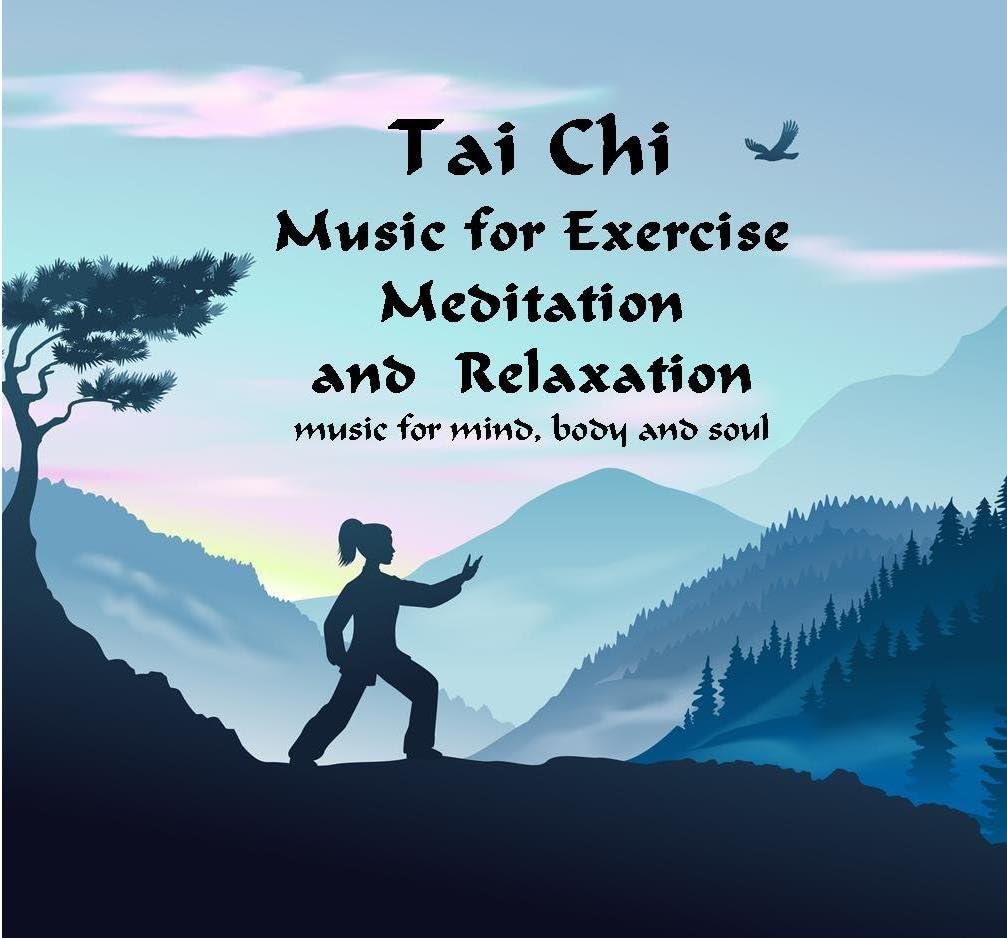 Tai Chi Tibetan Music Exercise, Meditation, Relaxation. 7 Serene, slow-tempo, Eastern, Oriental Music Tracks chosen for Tai Chi, Meditation, Relaxation and Inner Peace.