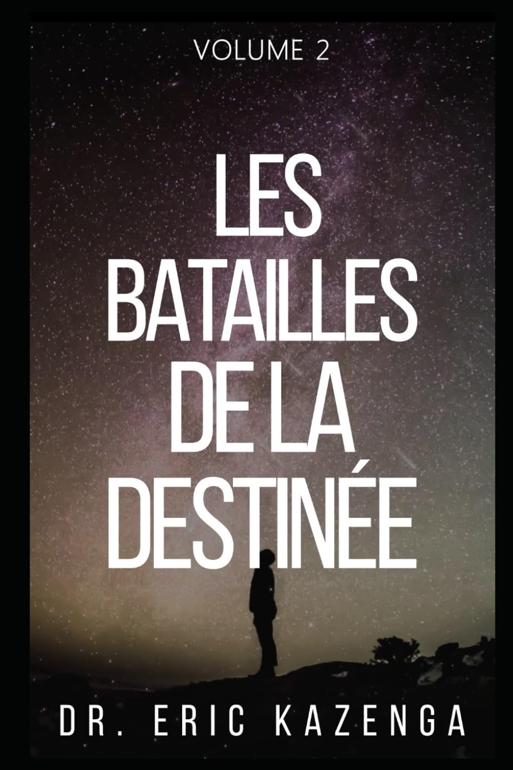 Les Batailles de la Destinée