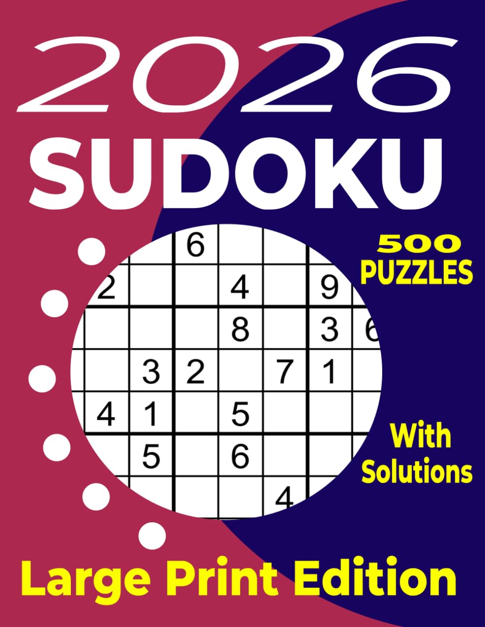 2026 Sudoku: The Big 2026 Sudoku Puzzle Book with 500 Puzzles for Adults & Seniors