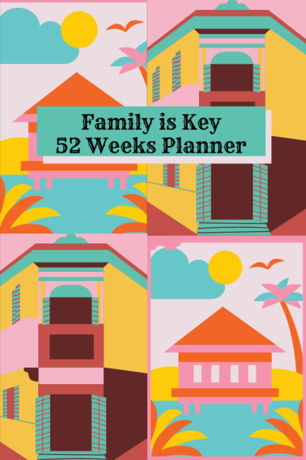 52 Week Planner: Family is Key: Care, Holistic: Amazon.com: Books