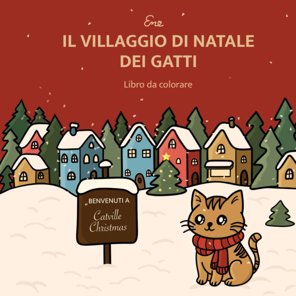 Il villaggio di Natale dei gatti: Libro da colorare