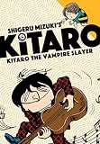 Kitaro The Vampire Slayer Vol. 5 (Shigeru Mizuki's Kitaro) (English Edition)