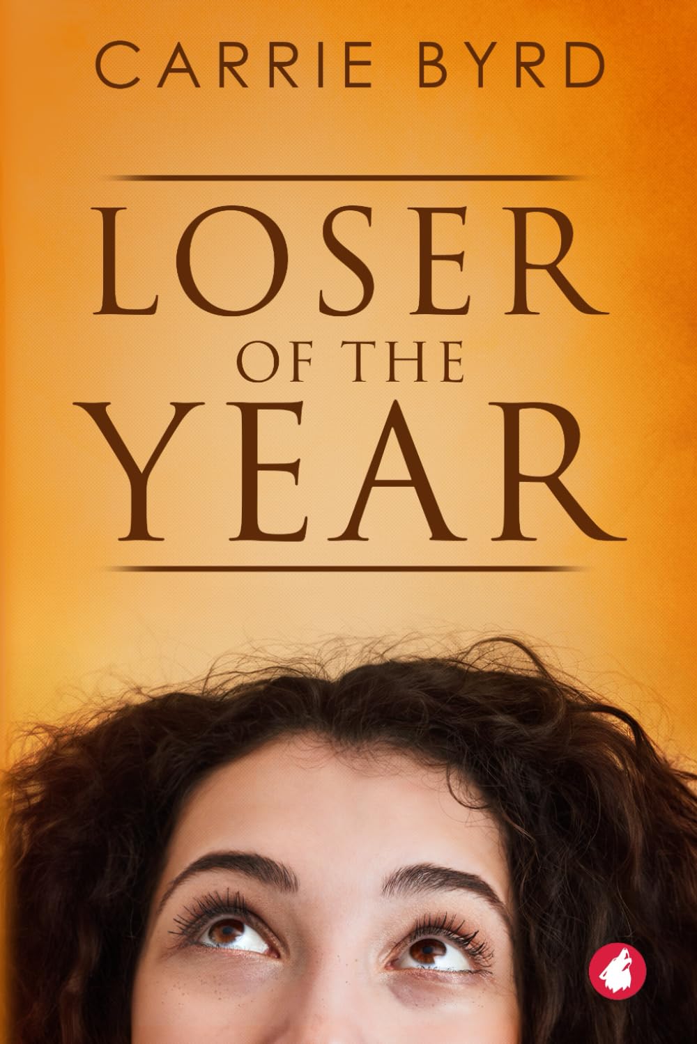 Loser of the Year: Byrd, Carrie: 9783963249235: Books