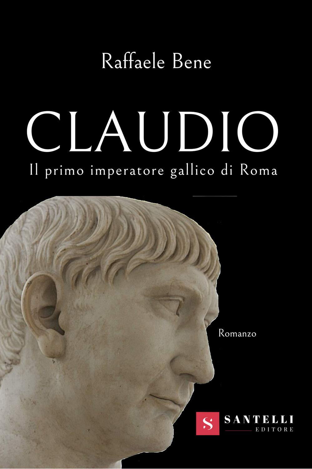 Claudio. Il Primo Imperatore Gallico Di Roma - 4