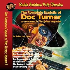 The Complete Exploits of Doc Turner, Volume 7 Audiolibro Por Arthur Leo Zagat, Radio Archives arte de portada
