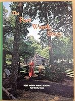 The Fort Worth Story : Yesterday and Today B0006BQ23C Book Cover