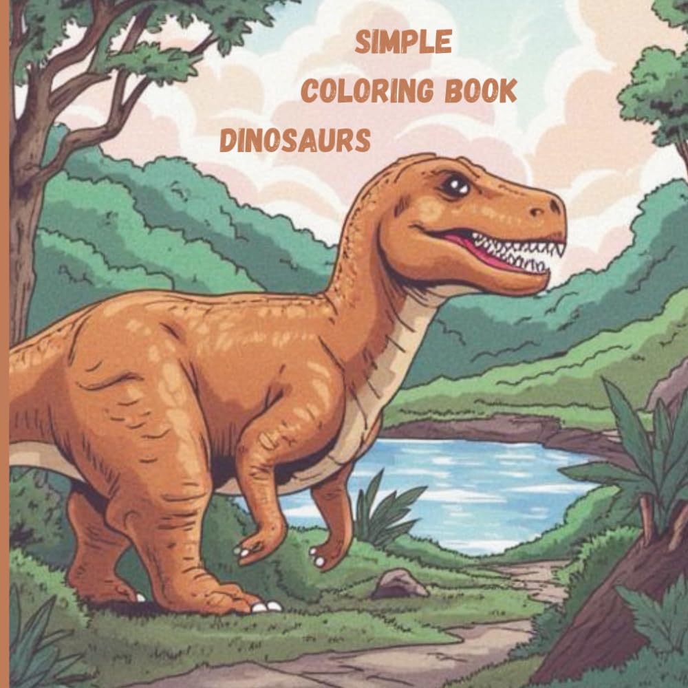 Dinosaur coloring book: Fun Coloring Book for Kids, Easy Stress Relieving Designs for Relaxation, Fun and Calm