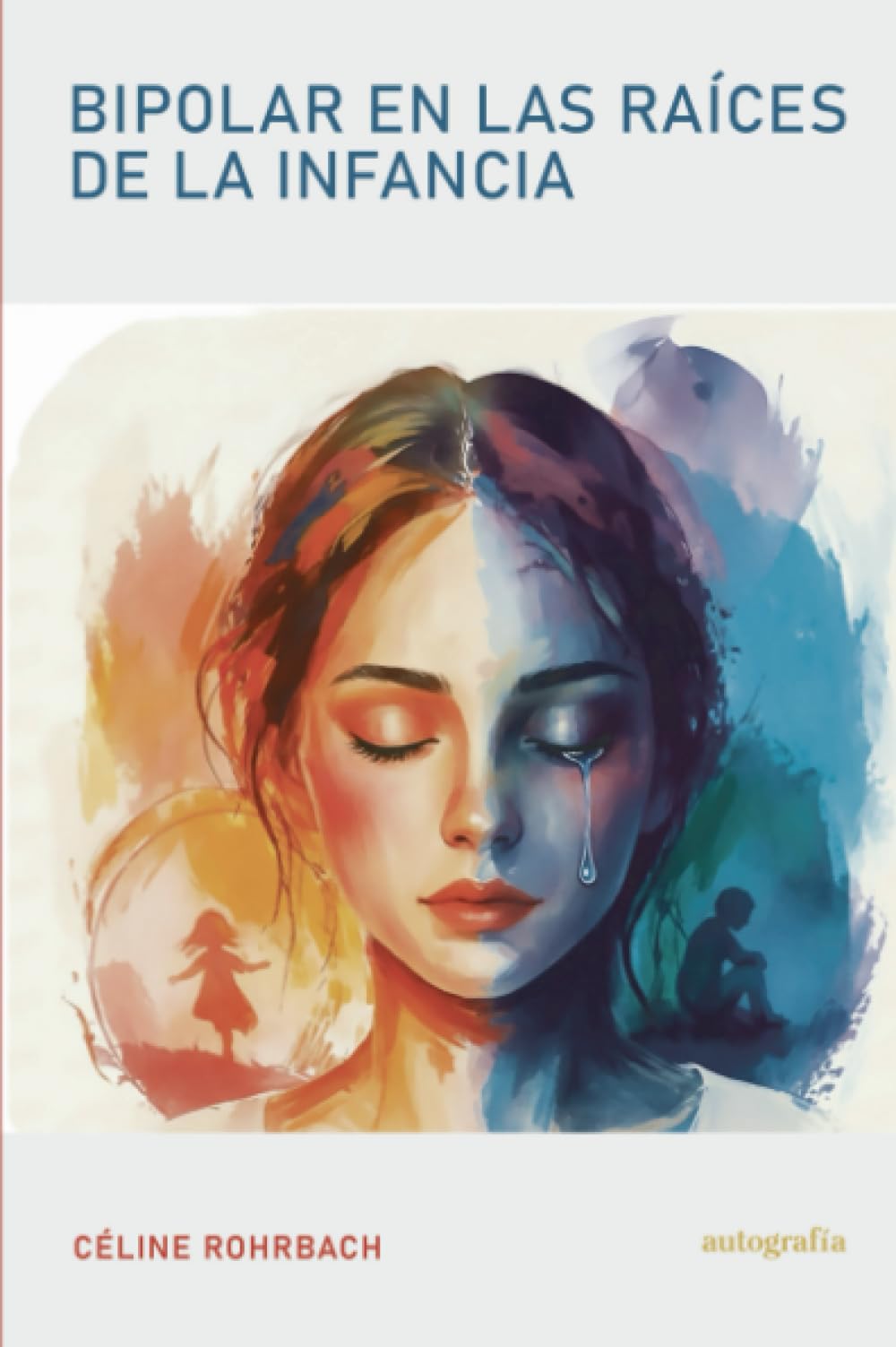 Bipolar en las raíces de la infancia