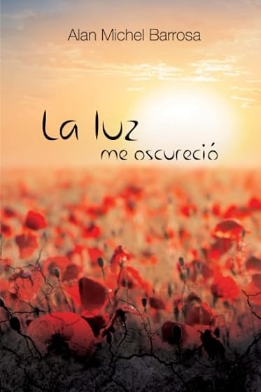 La luz me oscureció