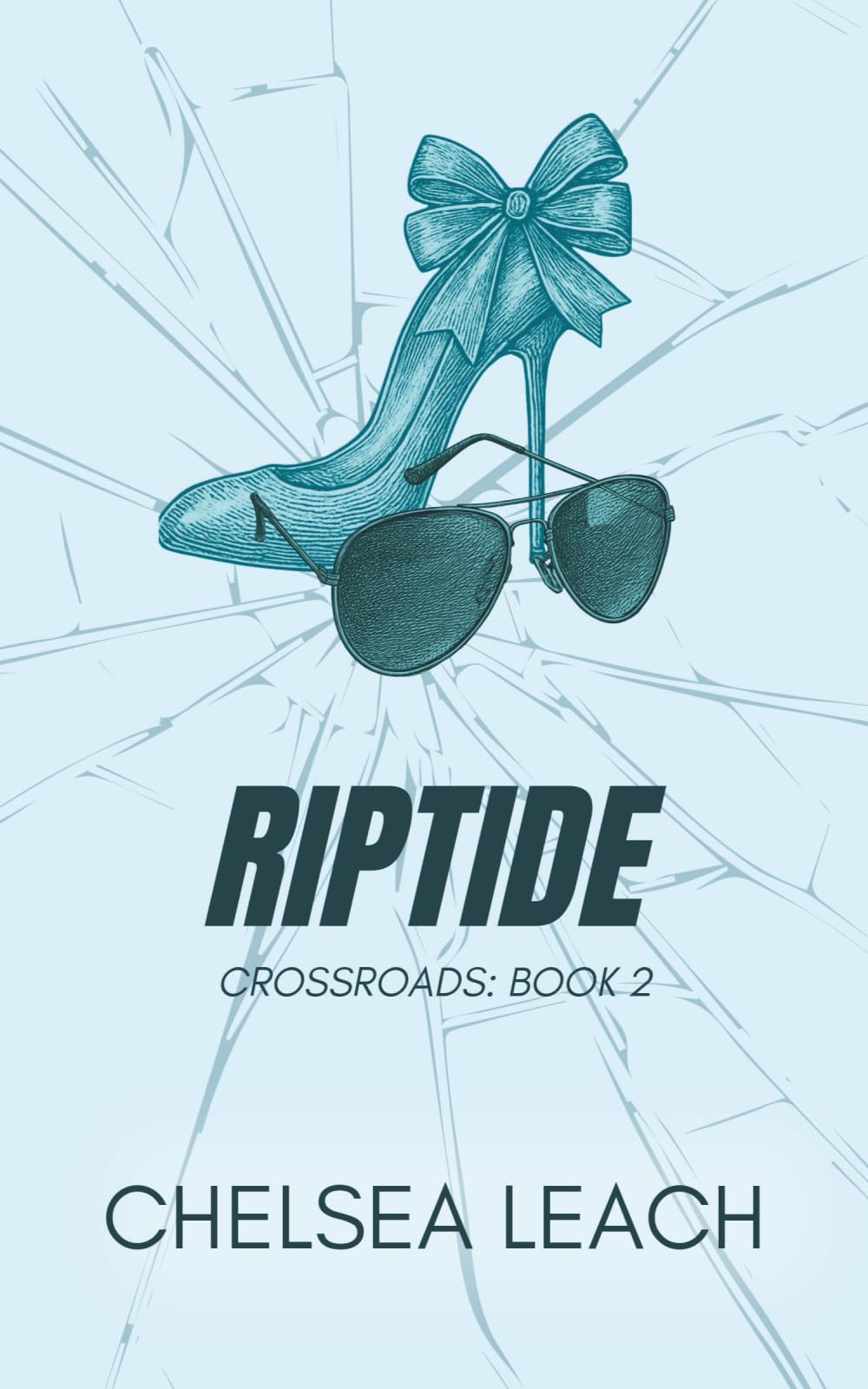 Riptide: Crossroads: Book 2 (Crossroads Series (alternate covers))