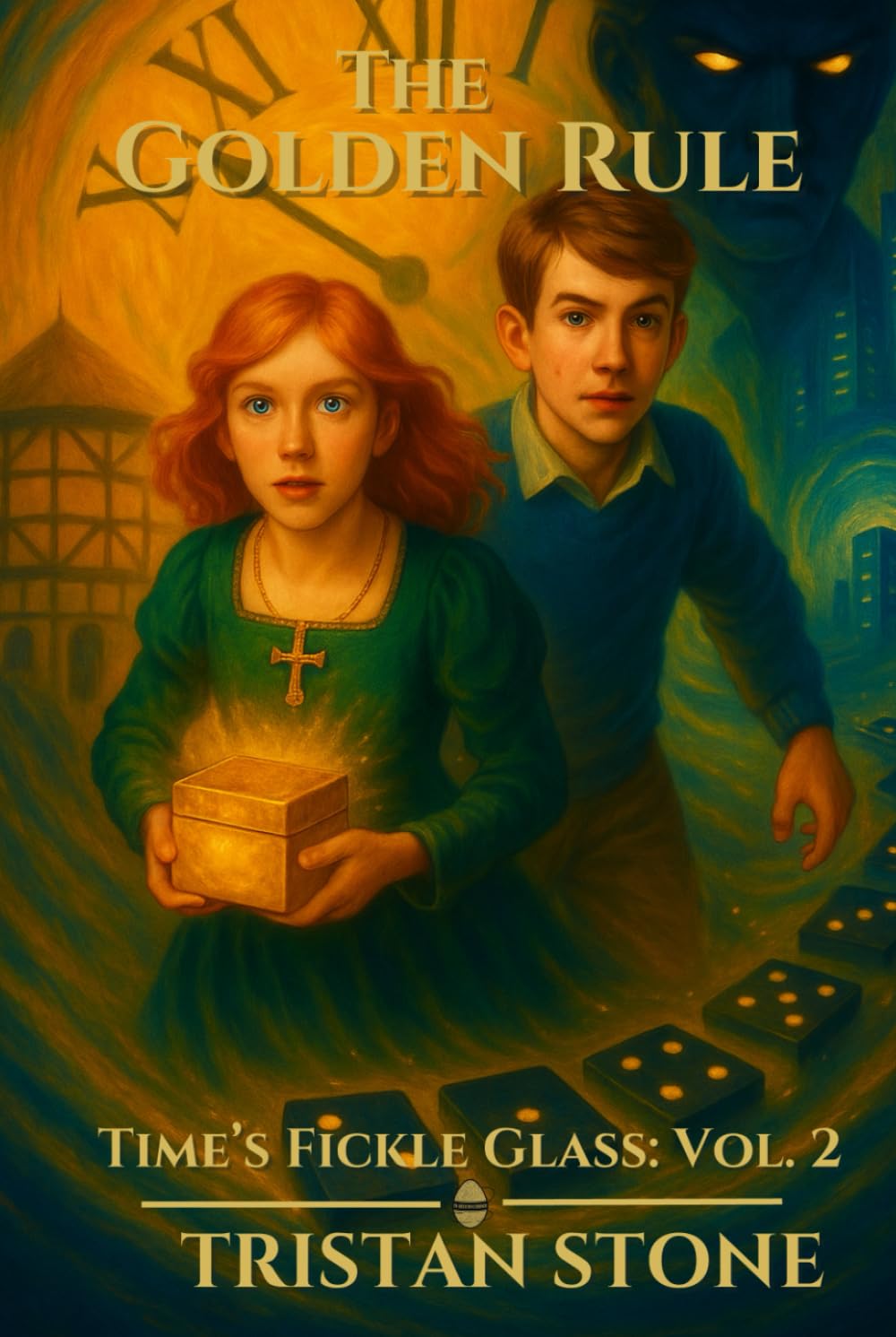 The Golden Rule: Time's Fickle Glass Vol. II