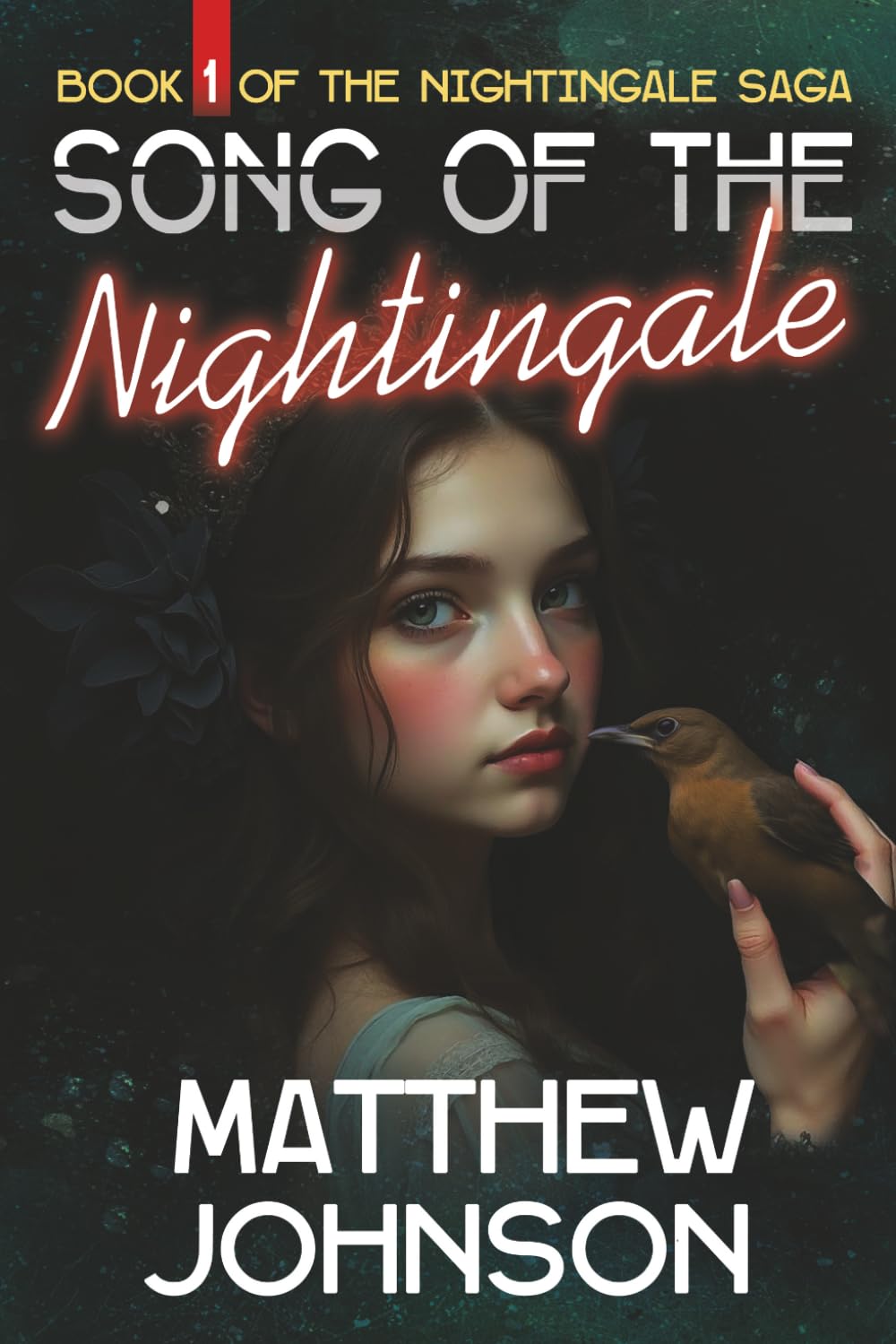 Song of the Nightingale: Book one of the Nightingale Saga: 1
