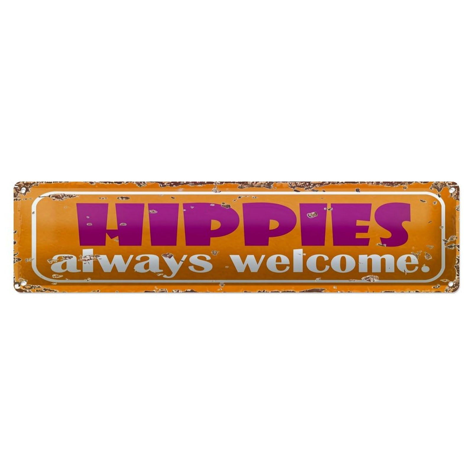 Hippies Always Welcome Sign Pattern Metal Tin Sign Plaque
