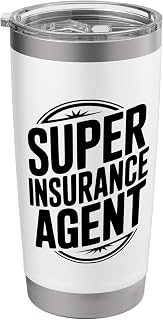 Super Insurance Agent Humor for Insurance Lovers Stainless Steel Insulated Tumbler