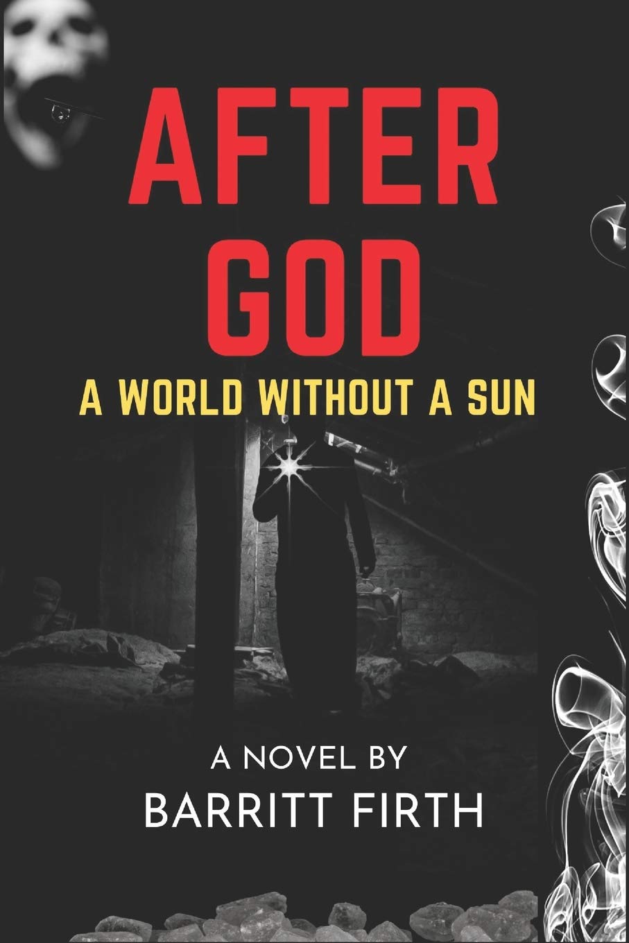 After God: A World Without a Sun