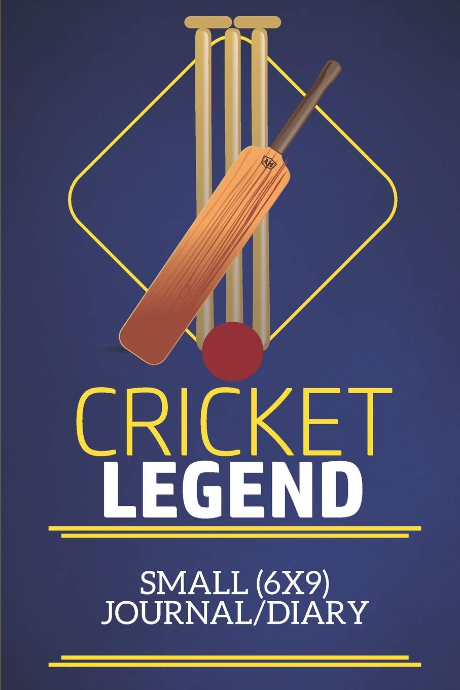 Cricket Legend Small (6x9) Journal/Diary: A fun note book, perfect for any sports fan who has everything else!