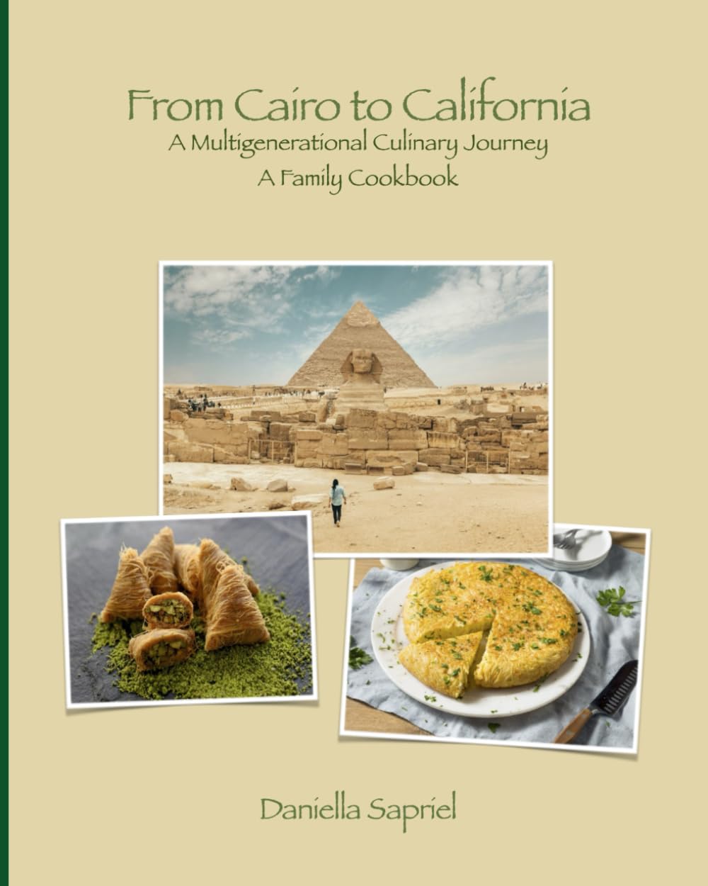 From Cairo to California: A Family Cookbook