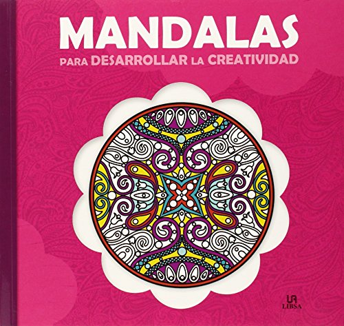 Mandalas para desarrollar la creatividad Mandalas para desarrollar la creatividad