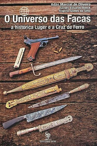 O Universo das Facas: A Histórica Luger e a Cruz de Ferro