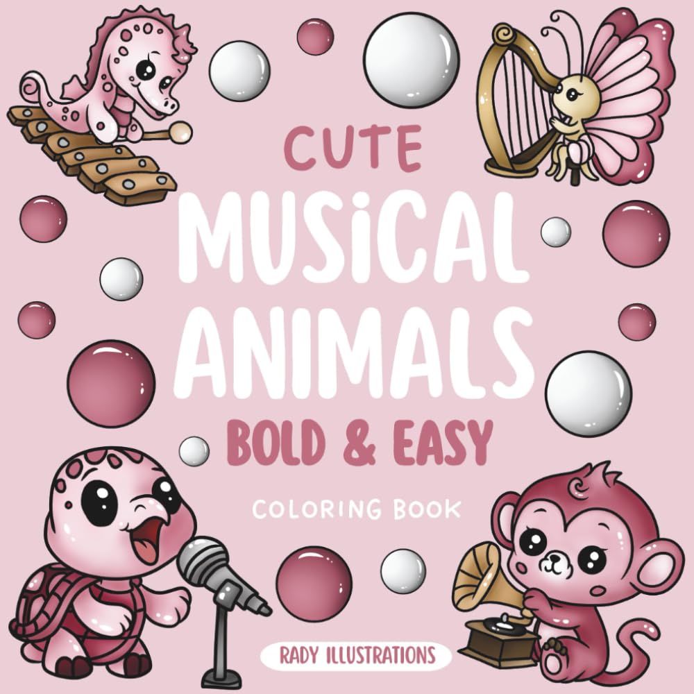 Cute Musical Animals Bold & Easy Coloring Book: For Stress Relief and Relaxation with big and simple large print pages I For adults and kids (Cute