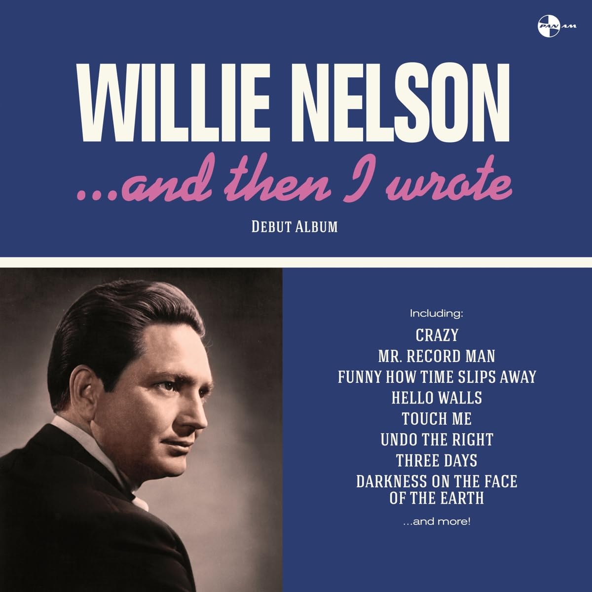 WILLIE NELSON - ... And Then I Wrote (Limited Edition)