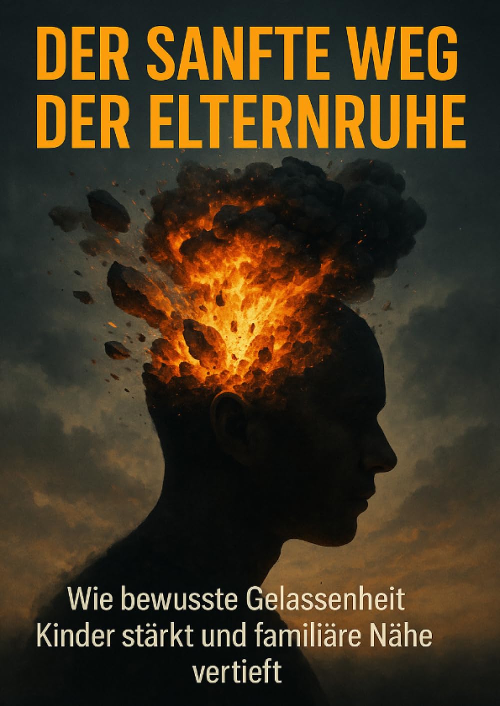 Der Sanfte Weg der Elternruhe: Wie bewusste Gelassenheit Kinder stärkt und familiäre Nähe vertieft