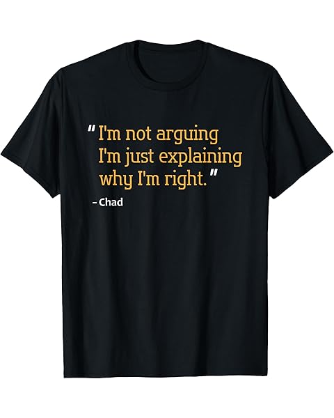 CHAD Gift Quote Funny Birthday Personalized Name Idea T-Shirt