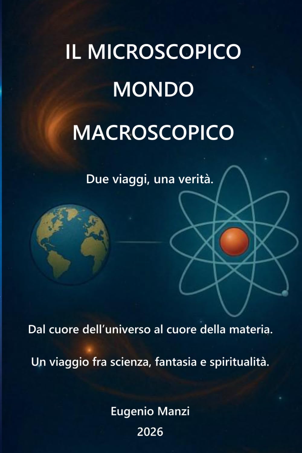 Il microscopico mondo macroscopico: Due viaggi, una verità