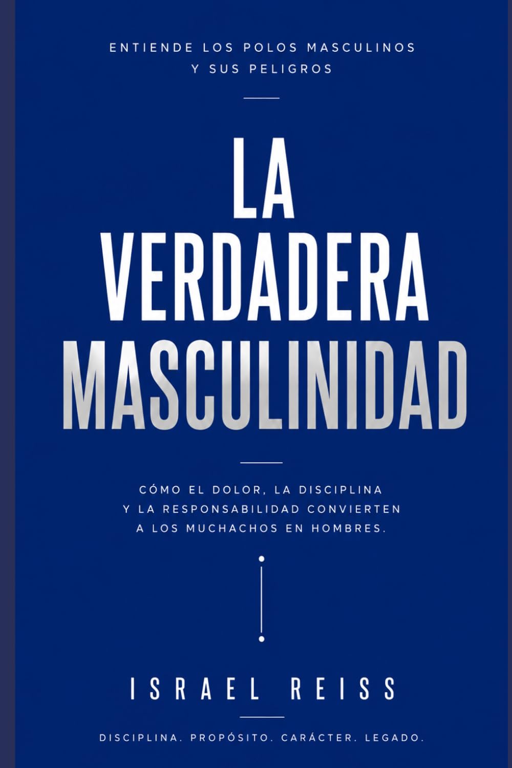 LA VERDADERA MASCULINIDAD