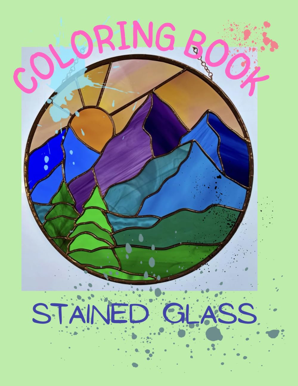 Stained Glass Coloring Book: Ideal for relaxation, stress relief, and mindfulness