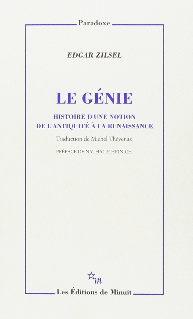 Le génie: Histoire d'une notion de l'Antiquité à la Renaissance