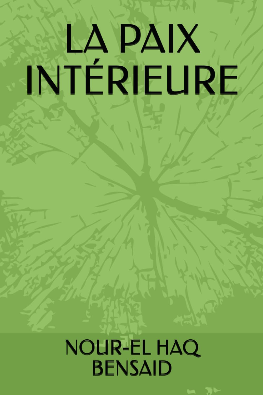 LA PAIX INTÉRIEURE