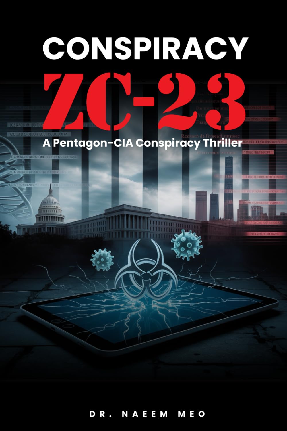 CONSPIRACY ZC-23: A Pentagon-CIA Conspiracy Thriller: 1