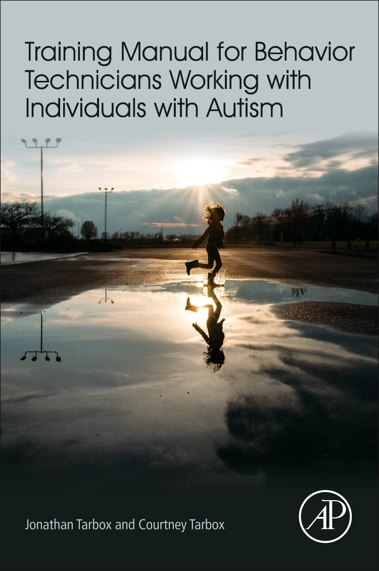 Academic Press Training Manual for Behavior Technicians Working with Individuals with Autism