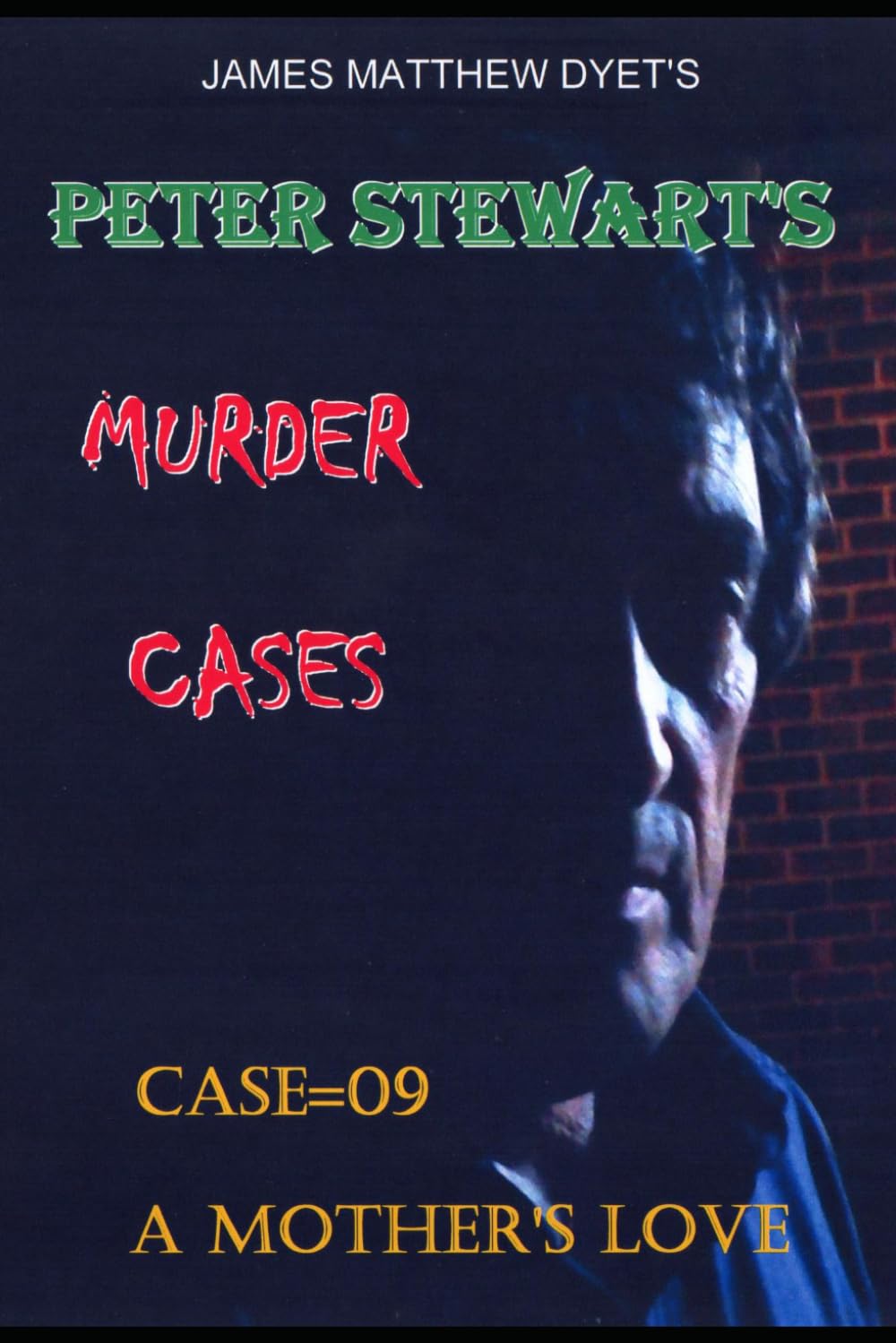 PETER STEWART'S MURDER CASE'S: CASE 9: 4