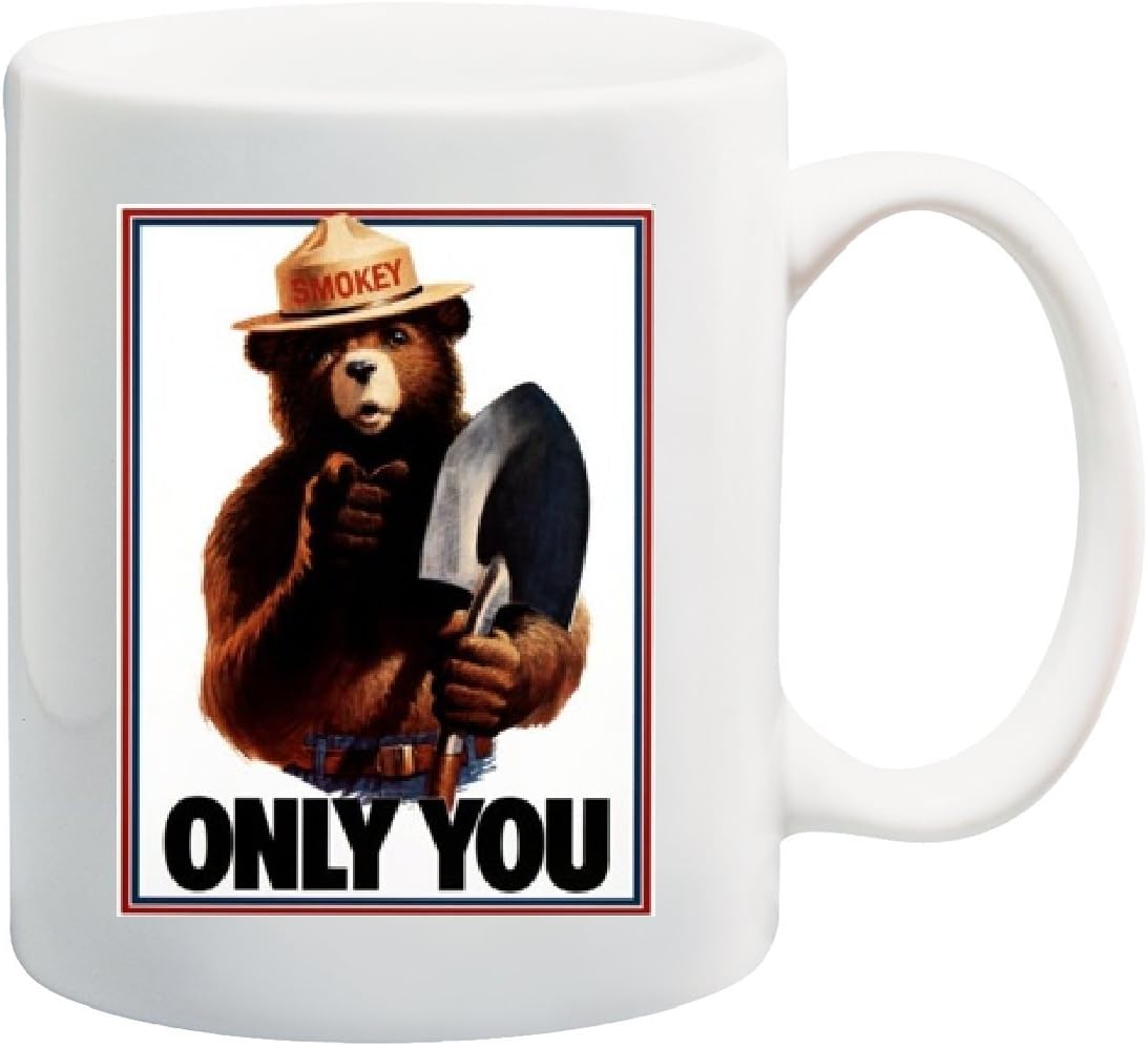 SMOKEY BEAR ONLY YOU Mug Cup - 11 ounces