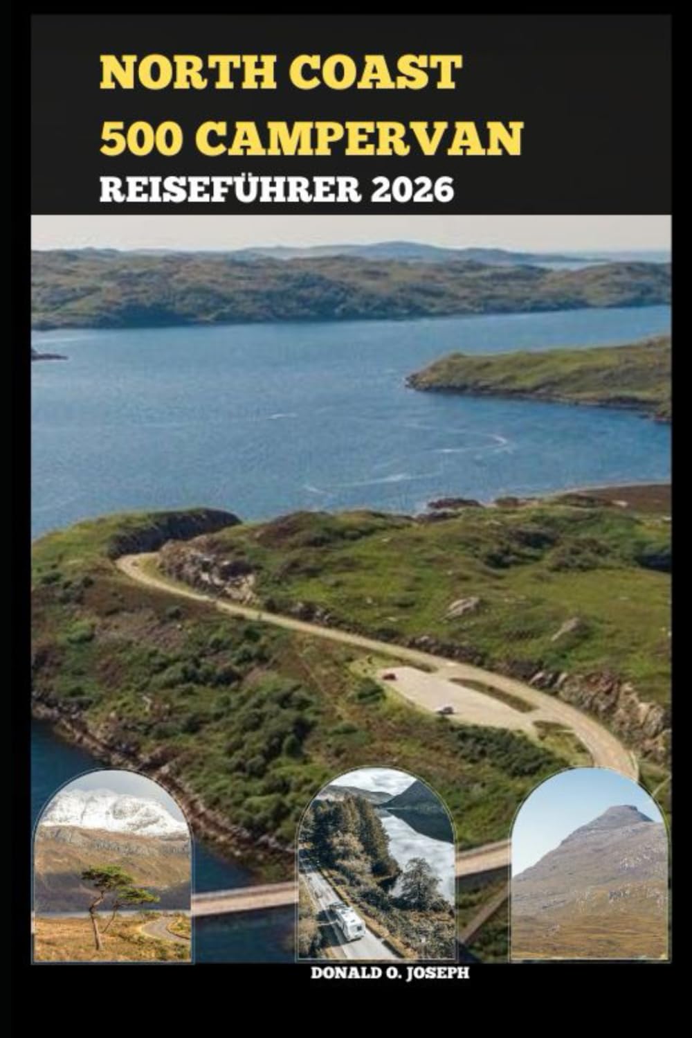 NORTH COAST 500 CAMPERVAN REISEFÜHRER 2026