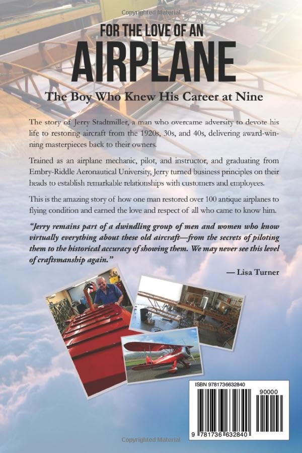 For the Love of an Airplane: From Junk to Show: How Jerry Stadtmiller Built a Lifelong Business Restoring Antique Aircraft - Image 2