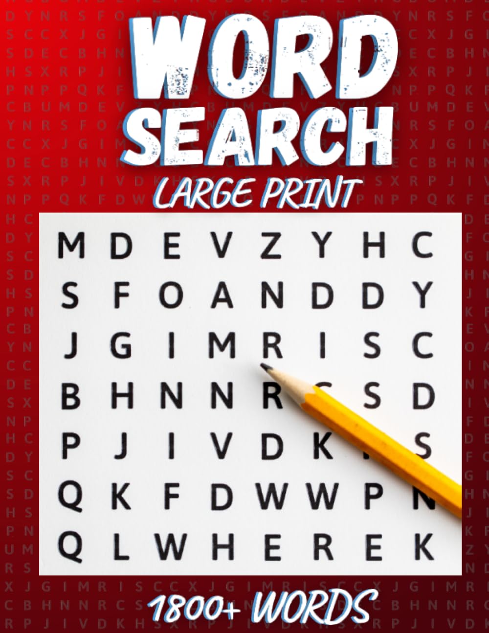 Seek and Find Word Search Puzzles for Adults: Large Print, More Than 1800 Words