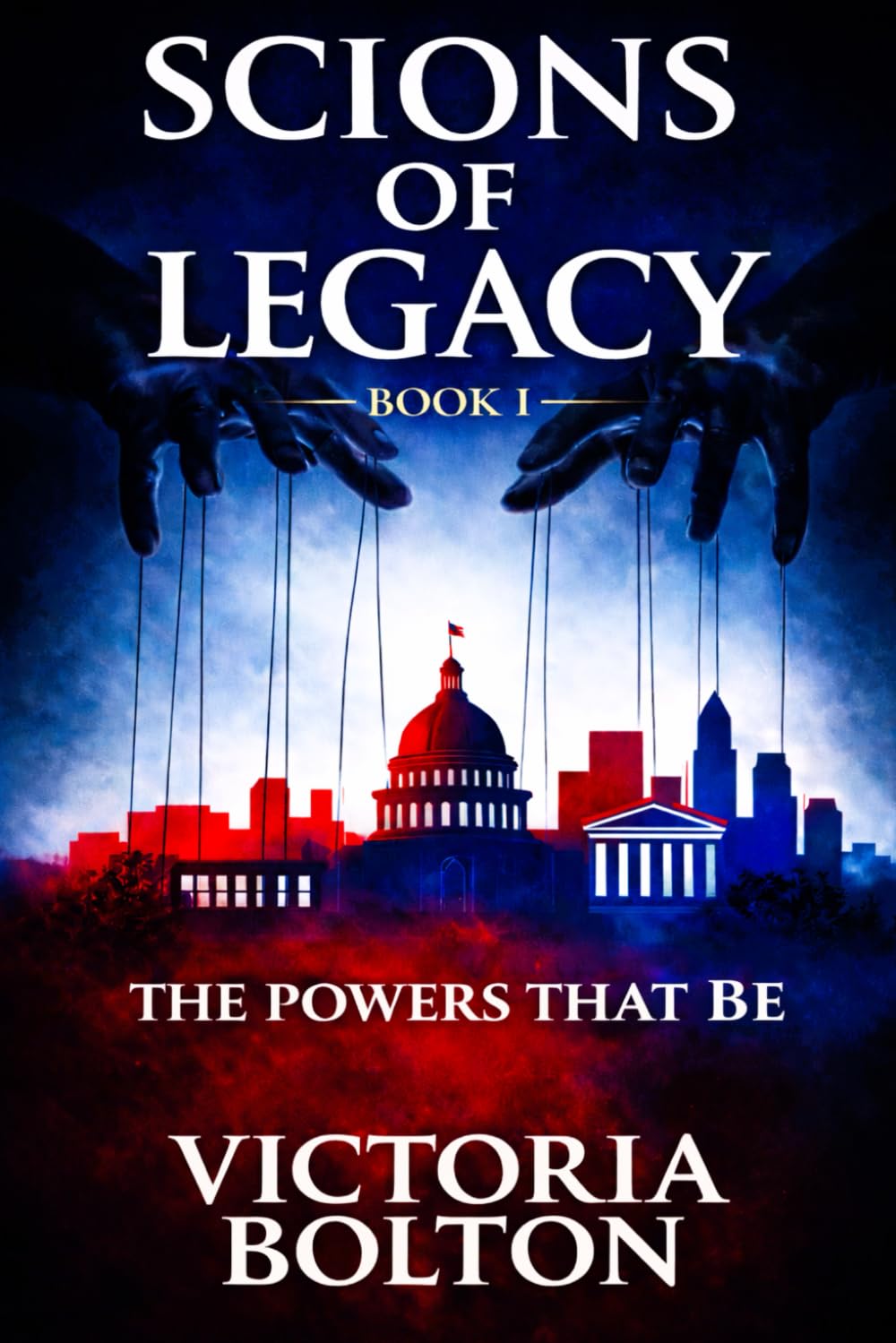 SCIONS OF LEGACY: THE POWERS THAT BE: (BOOK 1): 4 (Rude Boy USA)
