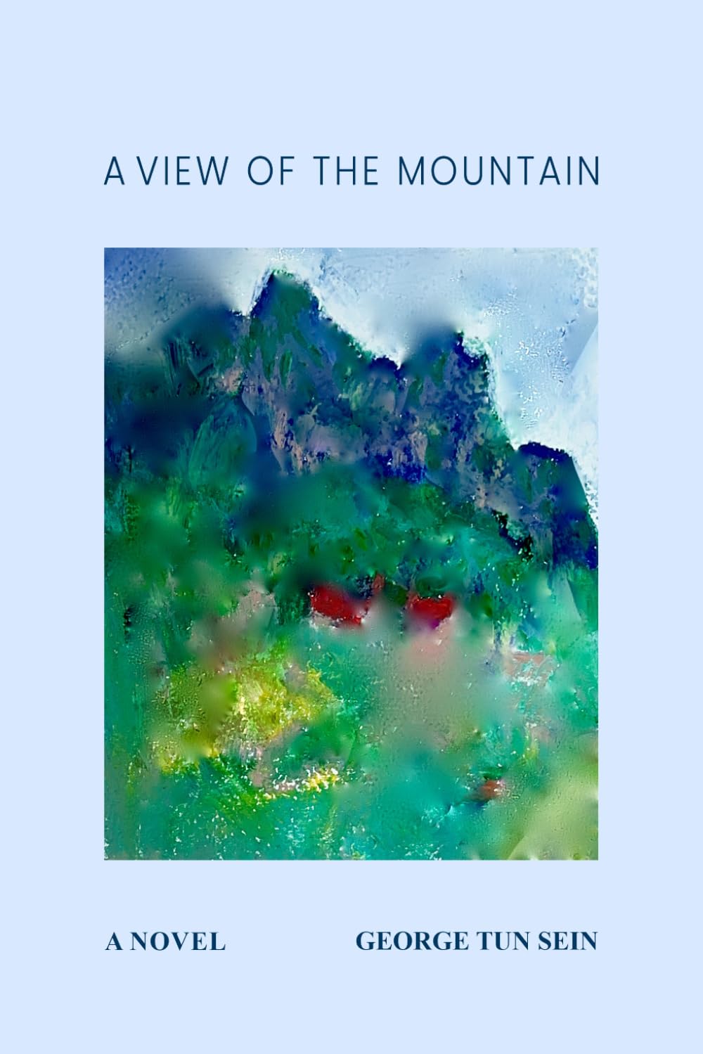 A VIEW OF THE MOUNTAIN
