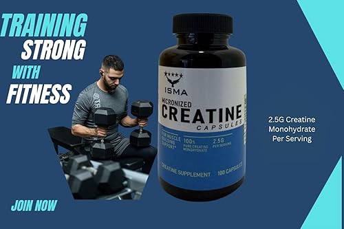 Miniatura 4 de ISMA Cápsulas de monohidrato de creatina  Construye músculo, fuerza y rendimiento  Suplemento antes y después del entrenamiento  100 cápsulas